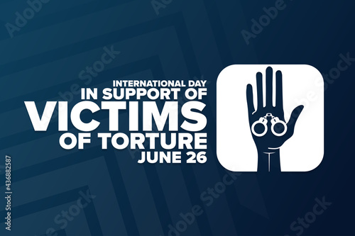 International Day in Support of Victims of Torture. June 26. Holiday concept. Template for background, banner, card, poster with text inscription. Vector EPS10 illustration.
