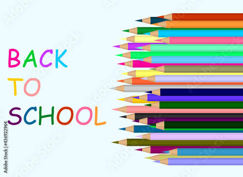 Back to school concept. Illustration of a set of colored pencils and beside text