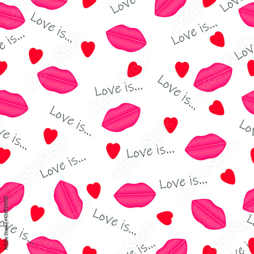 Vector lips pattern, Love is. Can be used on textiles, gift paper, wallpaper, typography