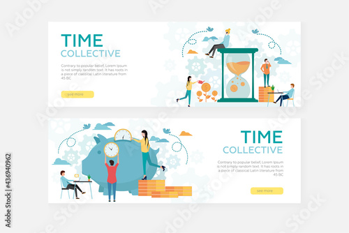 Web banners. Large hourglass. People talk on the phone, work at a laptop, water the coins. People put the clocks in a big piggy bank. Man works with laptop. Vector.