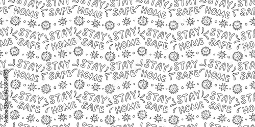 Vector seamless pattern with lettering - Stay home, Stay safe - and illustration of molecules, cells of virus. Theme of quarantine, self protection, isolation times and spread of coronavirus