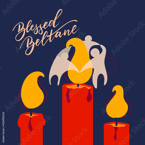 Blessed Beltane - vector illustration for wiccan celebration of may day, witchcraft ritual. For poster, card, banner.