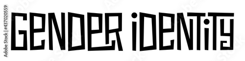 GENDER IDENTITY black vector hand lettering banner isolated on white background