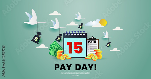 Pay Day poster. salary payment concept. with bag of money  gold coins  calendar and clock. Payroll  annual bonus  income  payout. Vector illustration