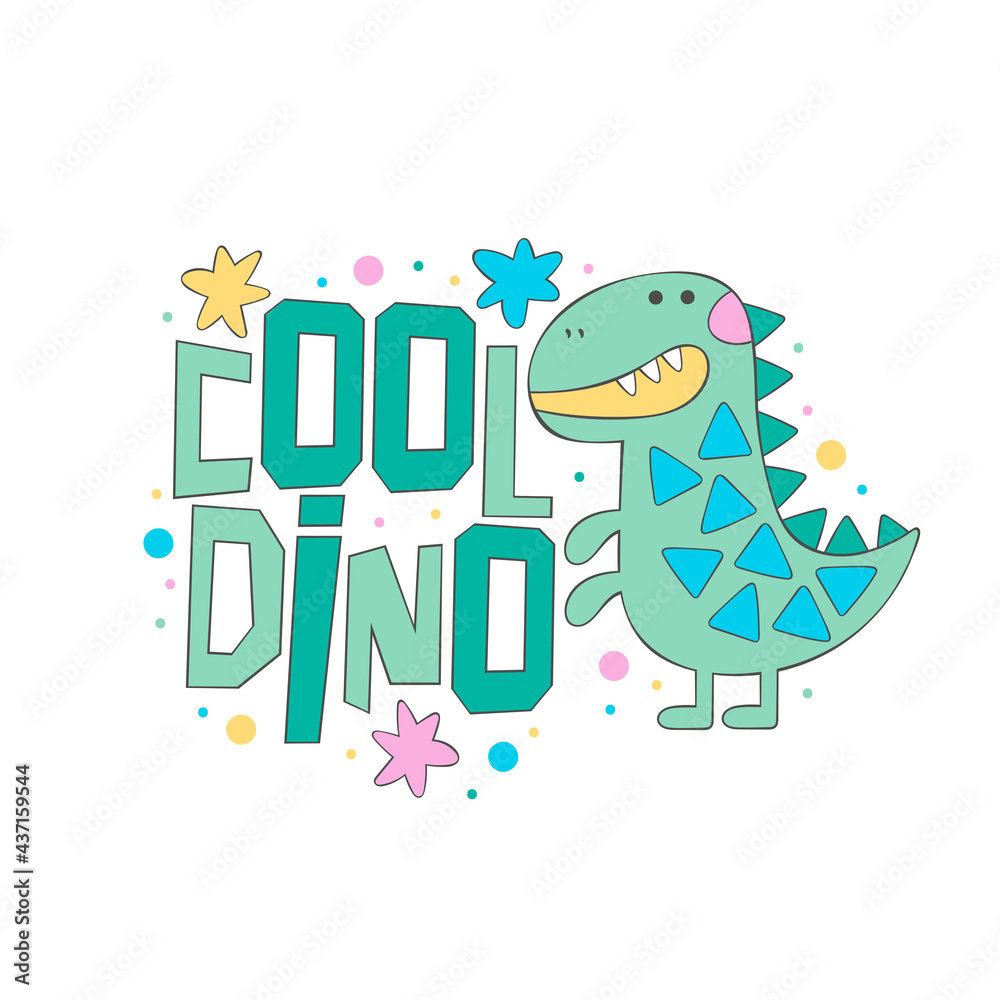 Cool dino. Lettering. Dinosaur. Tyrannosaurus rex. Cartoon character. Isolated vector object on white background. 