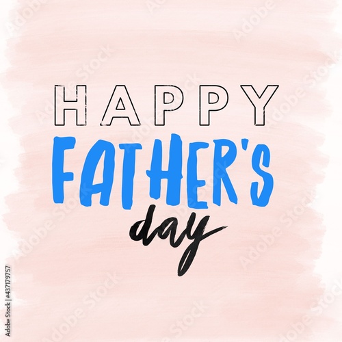 Happy father s day beautiful lettering over pink brush stroke background