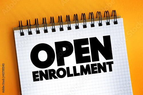 Fotografija Open Enrollment text quote on notepad, concept background