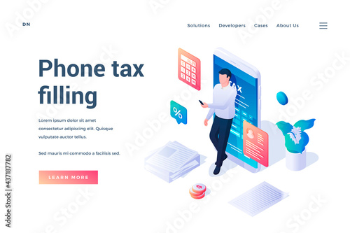 Mobile app tax filling. Isometric vector illustration. Man standing with huge smartphone and filling tax form online using mobile application. Web banner. Landing page template