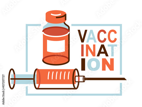 Vaccination theme vector illustration of a syringe with vial isolated over white, epidemic or pandemic coronavirus covid 19 or flu or SARS or any other vaccine, pharmacology concept.