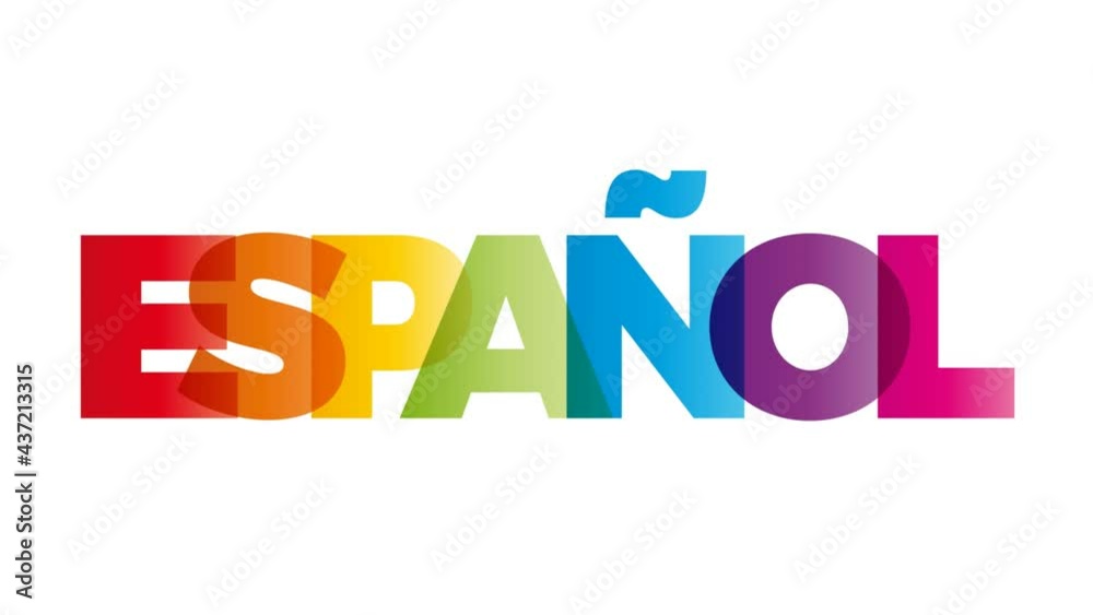 The word Espanol, spanish. Animated banner with the text colored rainbow. The word Espanol, spanish. Animated banner with the text colored rainbow.