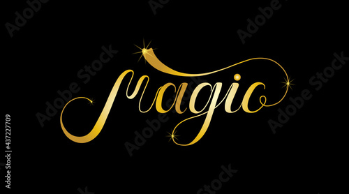 Magic handwritten gold script thin text typography lettering and calligraphy phrase isolated on black background. Vector illustration. Design for logo, concept, postcard, print, invitation.
