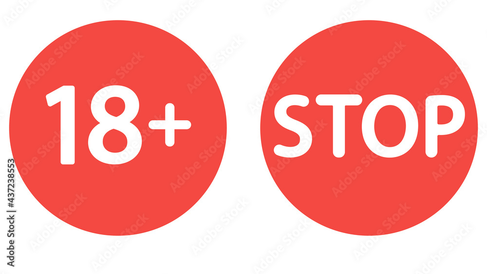 Stop sign and 18 years old, under eighteen sign isolated on a white background. vector illustration Stop sign and 18 years old, under eighteen sign isolated on a white background. vector illustration