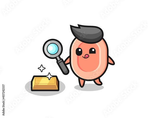 soap character is checking the authenticity of the gold bullion