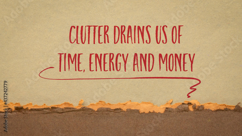Quadro su tela clutter drains us of time, energy and money, decluttering concept - handwriting