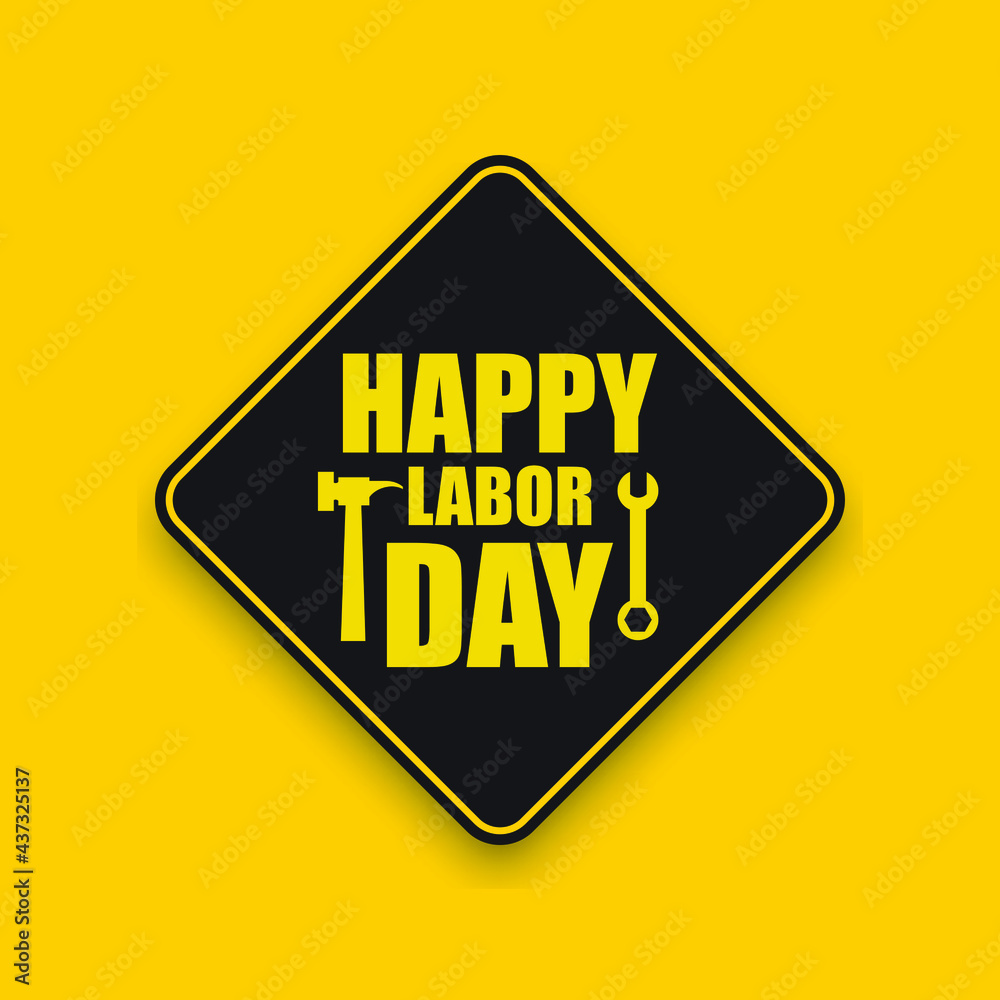 Happy labor day poster or banner design in yellow and black. 1 May International Labor Day. With illustration of Labor Day commemoration