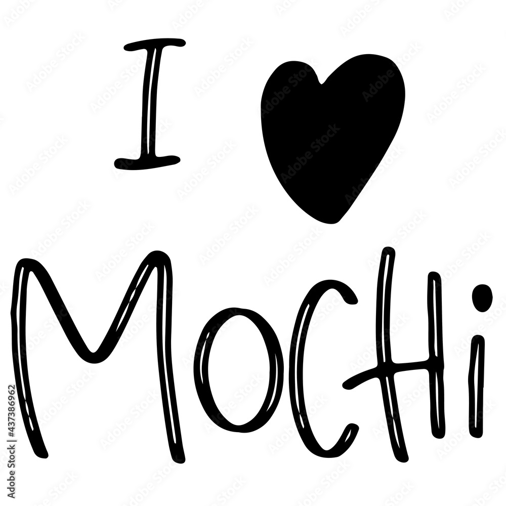 Asian rice sweets pastries mochi lettering handmade isolate on white background. Doodle contour line digital art. Print for sticker, postcards, menus, restaurants, packaging, wrapping paper, postcard Asian rice sweets pastries mochi lettering handmade isolate on white background. Doodle contour line digital art. Print for sticker, postcards, menus, restaurants, packaging, wrapping paper, postcard