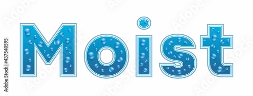 Banner with text Moist, design with bubbles. Vector illustration. Vector bubble sign, banner with fresh design. Isolated on white background. EPS10.