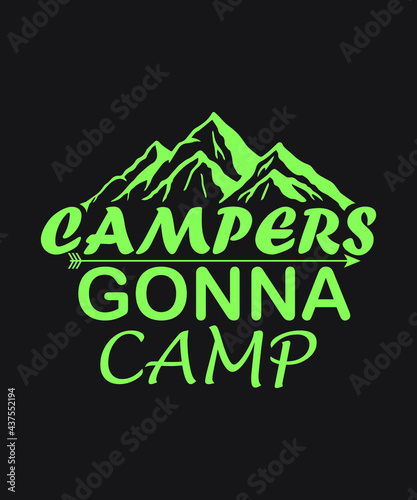 Campers gonna camp vector - Dragon green color black background summer mountains art vintage svg eps t shirt digital printable design