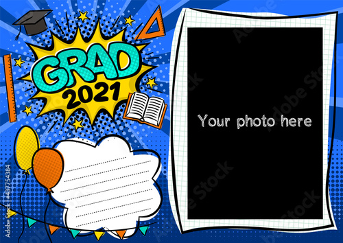 Graduation photo frame in pop art style for 2021. Bright page for graduate photos. Template for the design of frames for graduates, photographs, posters, cards, stickers. Vector illustration.