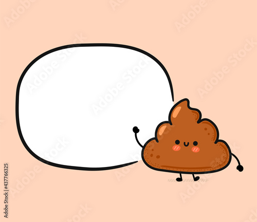 Cute funny happy poop with empty text box. Vector hand drawn cartoon kawaii character illustration icon. Isolated on white background. Funny cartoon poop, shit mascot character concept