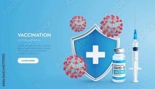 Vaccination concept. Immunization campaign. Vaccine shot. Health care and protection. Syringe with a vaccine bottle protection shield and virus cells. Medical treatment. Realistic vector illustration.