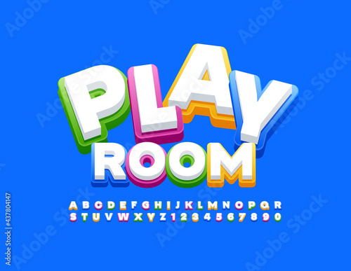 Vector bright sign Play Room with funny Font. Cute colorful set of Alphabet Letters and Numbers 