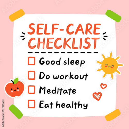 Cute funny self-care to do list, checklist. Vector hand drawn cartoon kawaii character illustration icon. Self-care checklist sticker, card, poster concept