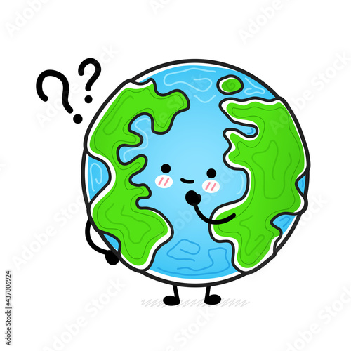 Cute funny Earth planet with question mark. Vector hand drawn cartoon kawaii character illustration icon. Isolated on white background. Earth planet, ecology, eco mascot character concept