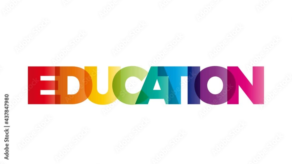The word Education. Animated banner with the text colored rainbow. The word Education. Animated banner with the text colored rainbow.