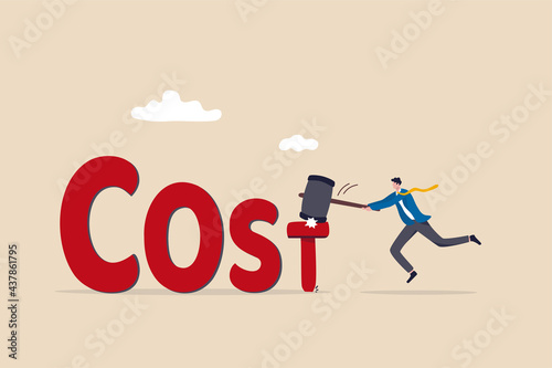 Cost reduction, business and company to keep cost low, cut spending or expense deduction in budget plan concept, businessman CFO reduce cost by hammer T alphabet nail on the word COST.
