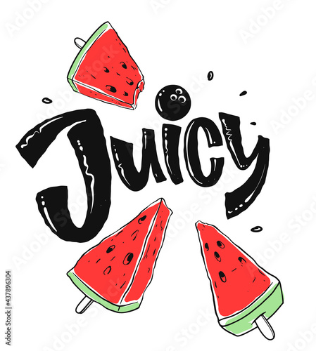 fresh watermelon and lettering juicy, sketch style