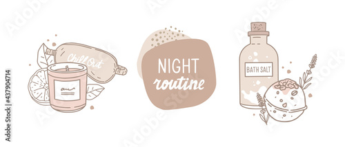 Bundle of vector illustrations. Handwritten lettering night routine on abstract background. Bath salt, bath bomb, aroma candle, and a sleep mask. Aromatherapy, home spa, natural cosmetics, relaxation.