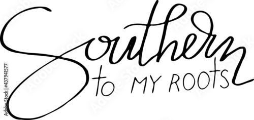 Hand Lettering: Southern to my roots.
