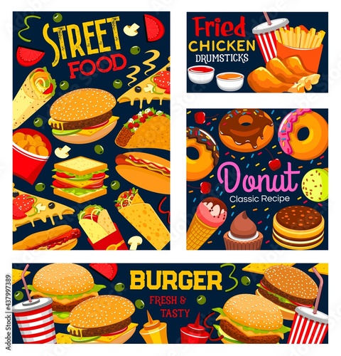 Street food, takeaway meals vector burger, hot dog, pizza and sandwich. Fastfood menu soda drink, french fries and tacos, fast food snacks, junk meals cheeseburger, hamburger and nuggets cafe posters