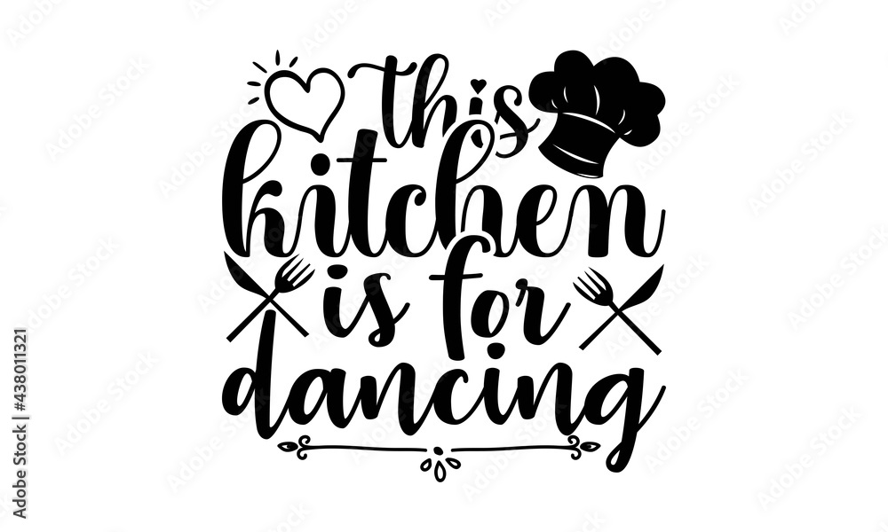 Vetor de This kitchen is for dancing svg, Kitchen SVG Bundle, Kitchen