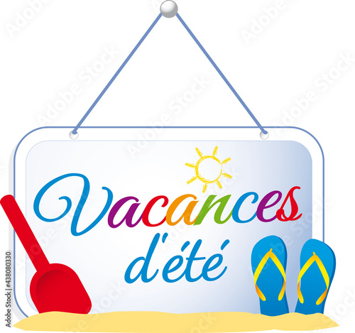 PANCARTE VACANCES ETE
