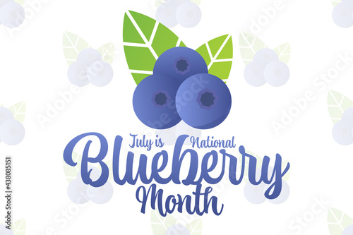 July is National Blueberry Month. Holiday concept. Template for background, banner, card, poster with text inscription. Vector EPS10 illustration.