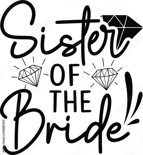 Sister Of The Bride, Bridal Party Vector