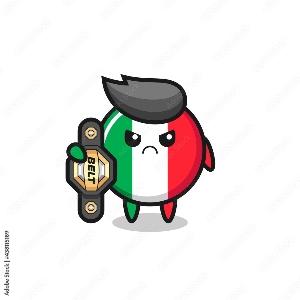 italy flag mascot character as a MMA fighter with the champion belt