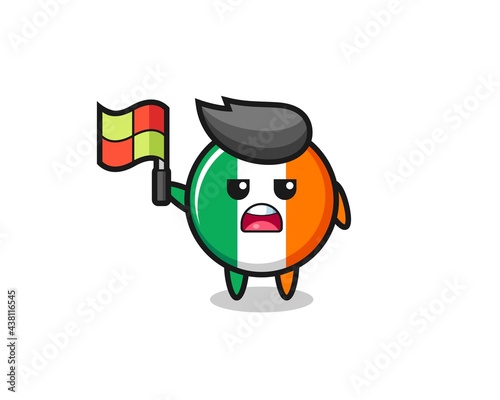 ireland flag badge character as line judge putting the flag up