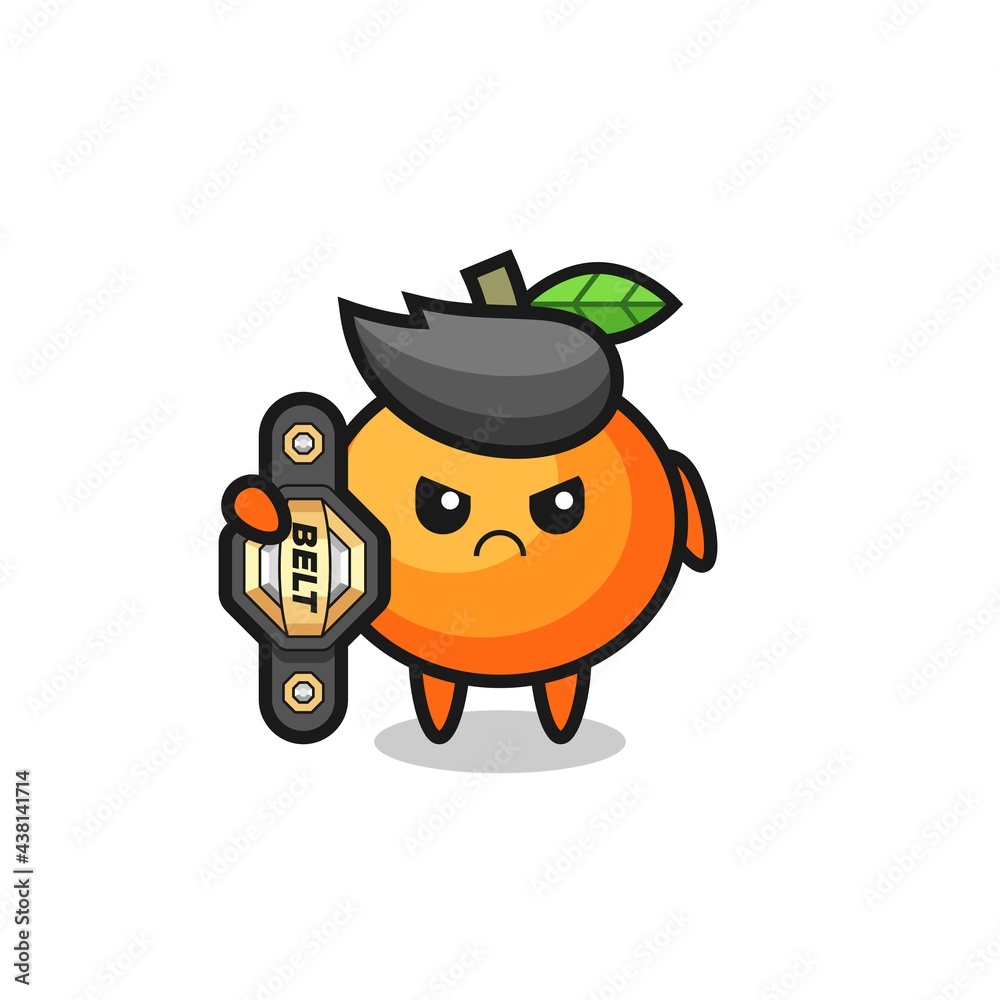 mandarin orange mascot character as a MMA fighter with the champion belt mandarin orange mascot character as a MMA fighter with the champion belt