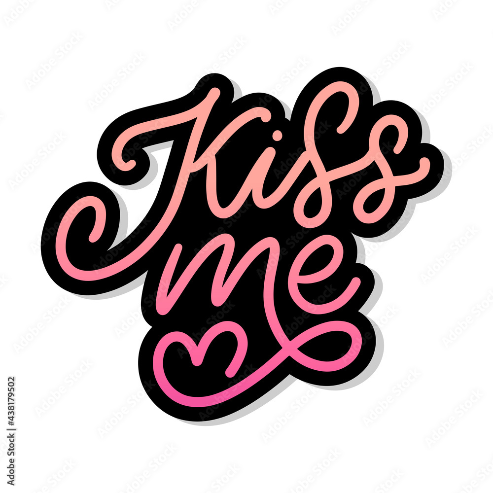 kiss me hand lettering scalable and editable vector illustration lips kiss me hand lettering scalable and editable vector illustration lips