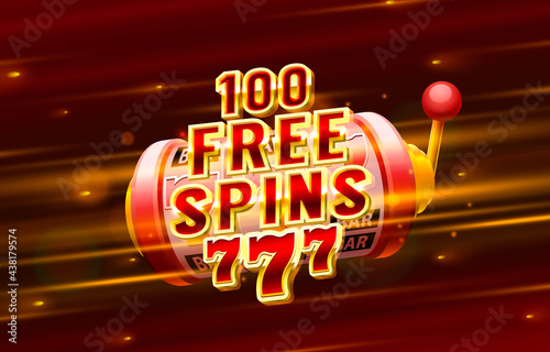 Casino 100 free spin 777 label frame, golden banner, border winner, Vegas game. Vector photo