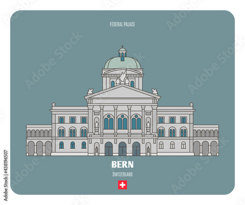 Federal Palace in Bern, Switzerland
