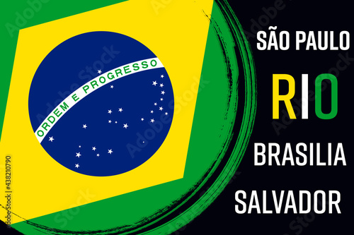 Brasil, flag of Brazil, banner with grunge brush. "São Paulo, Rio de Janeiro, Brasília, São Salvador" - São Paulo, Rio, Brasilia, Salvador.