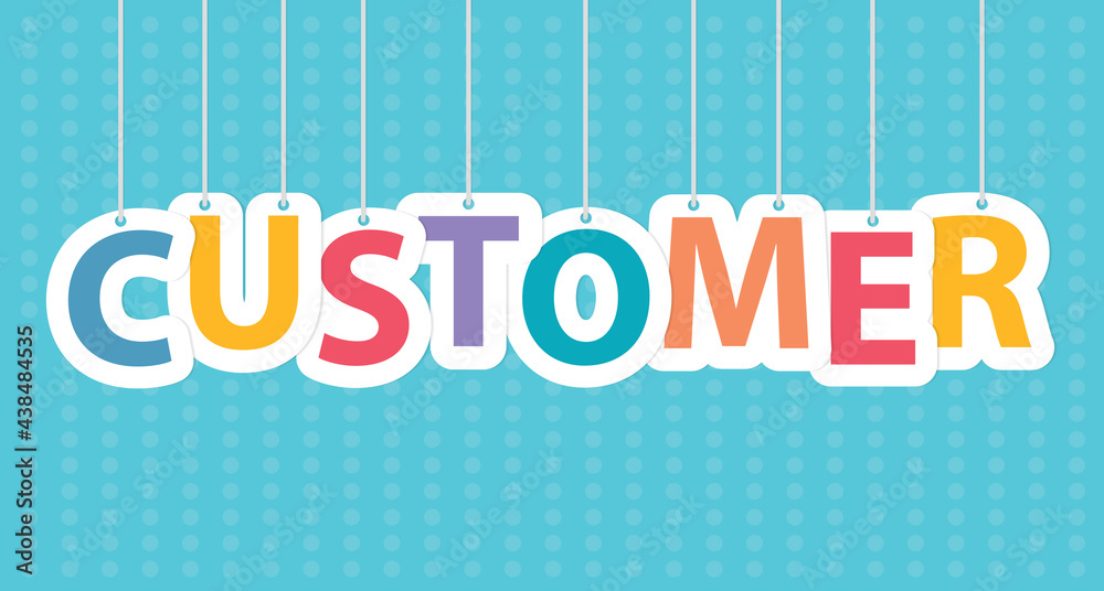 colorful customer word made with hanging letters - vector illustration