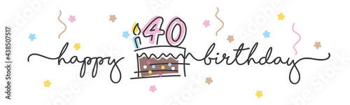 40th Birthday handwritten typography lettering Greeting card with colorful big cake, number, candle and confetti photo