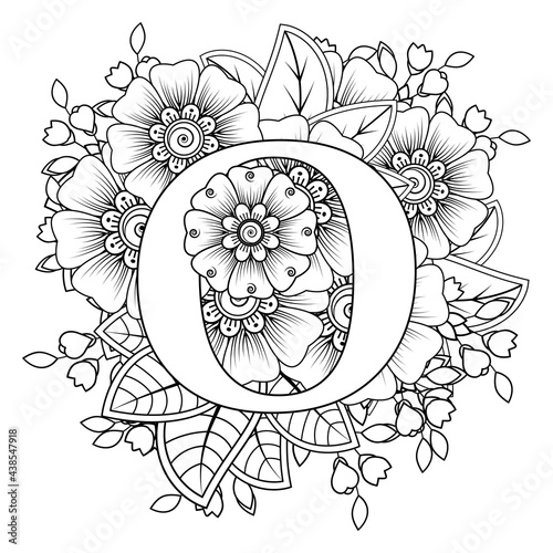Letter O with Mehndi flower. decorative ornament in ethnic oriental style. coloring book page. 