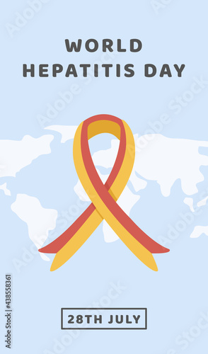 World Hepatitis Day. Vertical Banner, social media post or social media story template with world map. Medical poster with red and yellow colored ribbon icon. Flat Vector illustration.