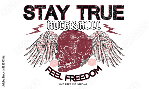 Stay true print design. Rock and roll t shirt design. wing with skulls vector graphic design. 